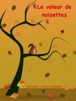 Le voleur de noisettes - Kamishibaï - Carole zaveroni - Théâtre - L'Art Dû - Marseille - 13006 - petite enfance