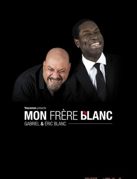 Mon frere blanc - Art Dû -Marseille Théâtre - 13006