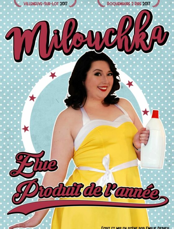 Milouchka - Art Dû - 13006 - humour - on woma, show - théâtre - marseille