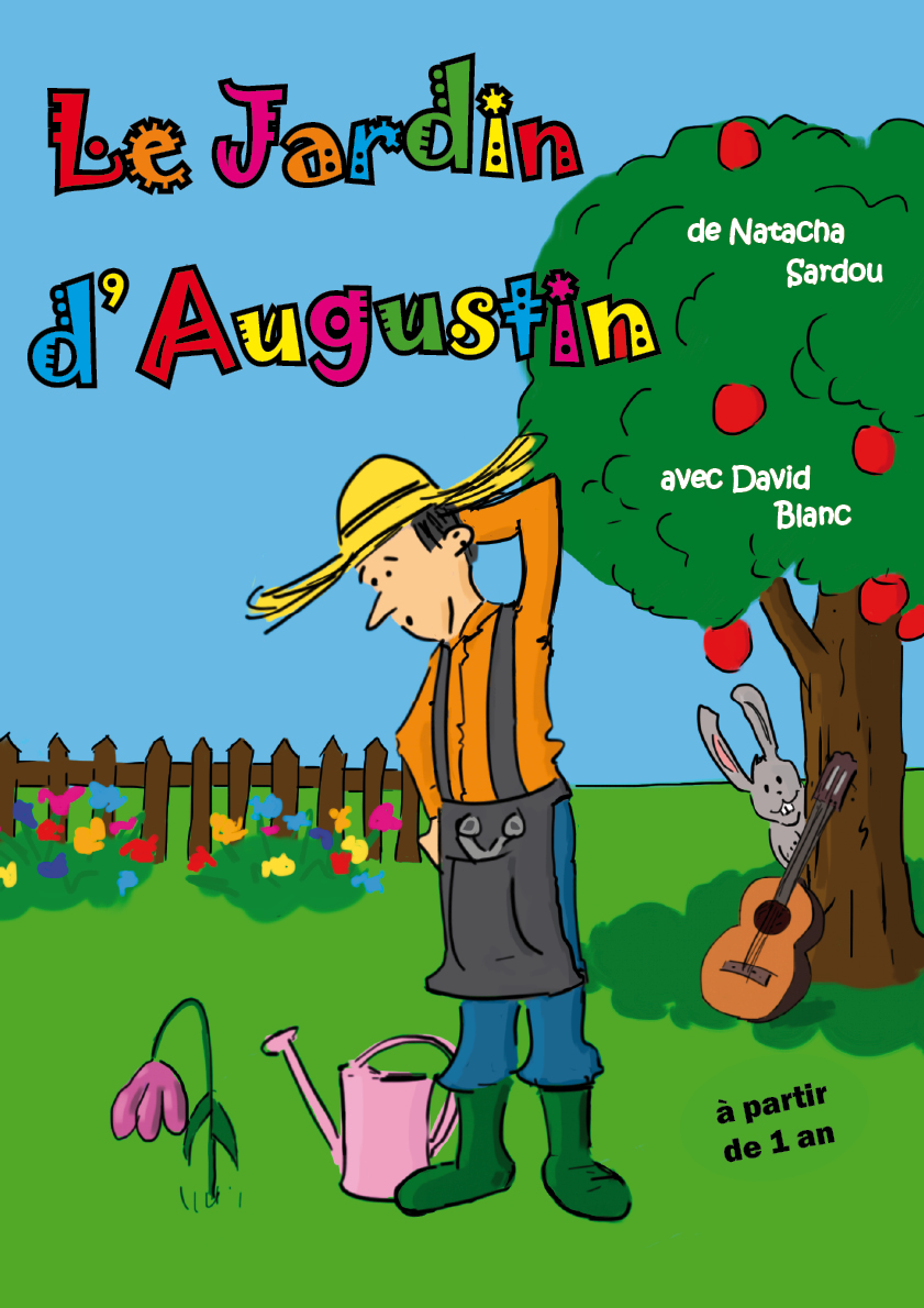 Le Jardin d'Augustin - - spectacle enfant - musique - chanson - théâtre - marseille - L'art Dû - 13006