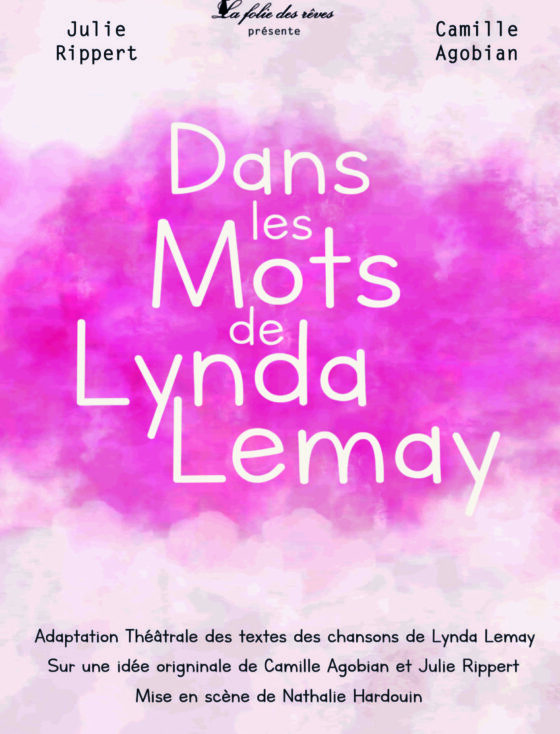 Dans les mots de Lynda Lemay - Théâtre - Marseille - L'Art Dû-min