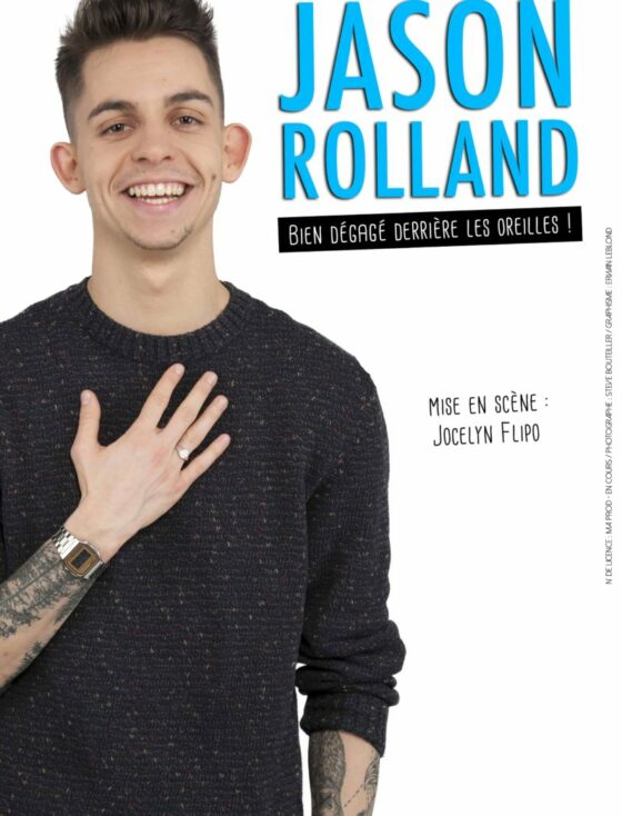 Jason Rolland - One Man show - Théâtre - Marseille - Humour - L'Art Dû - 13006