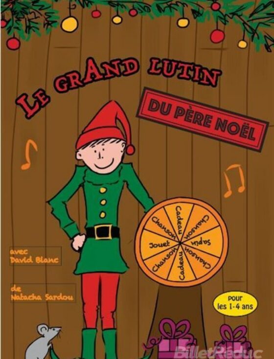 Le grand Lutin du père noël - Spectacle - Théâtre - L'Art Dû - Jeune Public - Bébé - Enfant - 13006