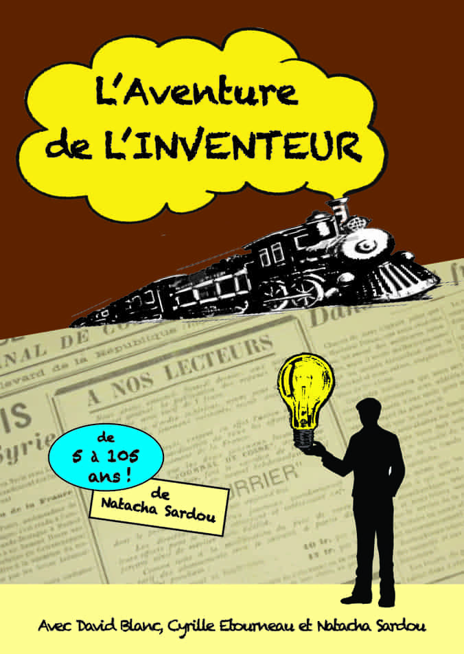 L'aventure de l'inventeur - L'Art Dû - Theatre Marseille - 13006