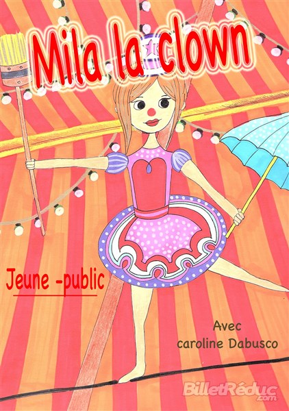 Mila la clown -spectacle enfant - creche - L'Art Dû - Marseille
