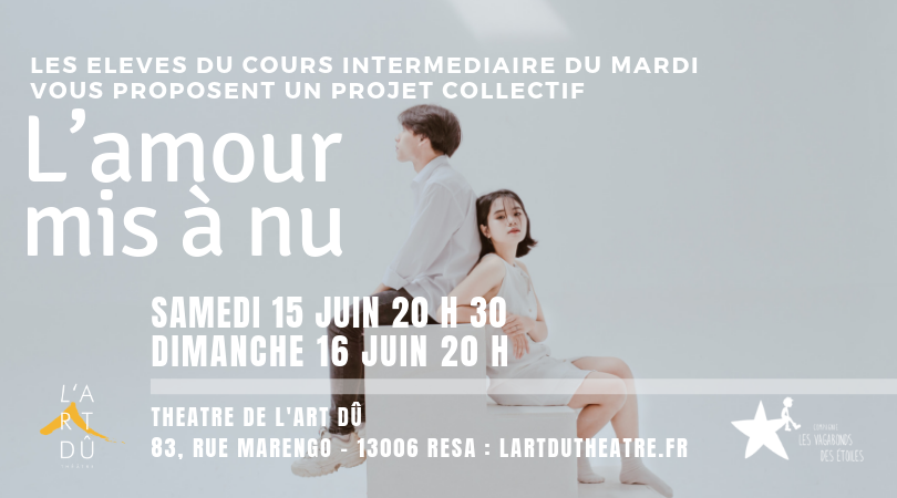 Debutant - Avancés - Atelier Théâtre - Marseille - L'Art Dû - 13006