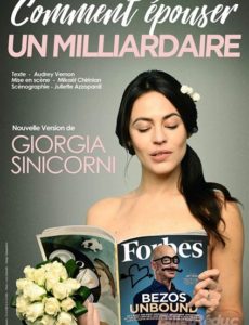 Comment épouser -un milliardaire - Théâtre - Marseille - L'ARt Dû - 13006