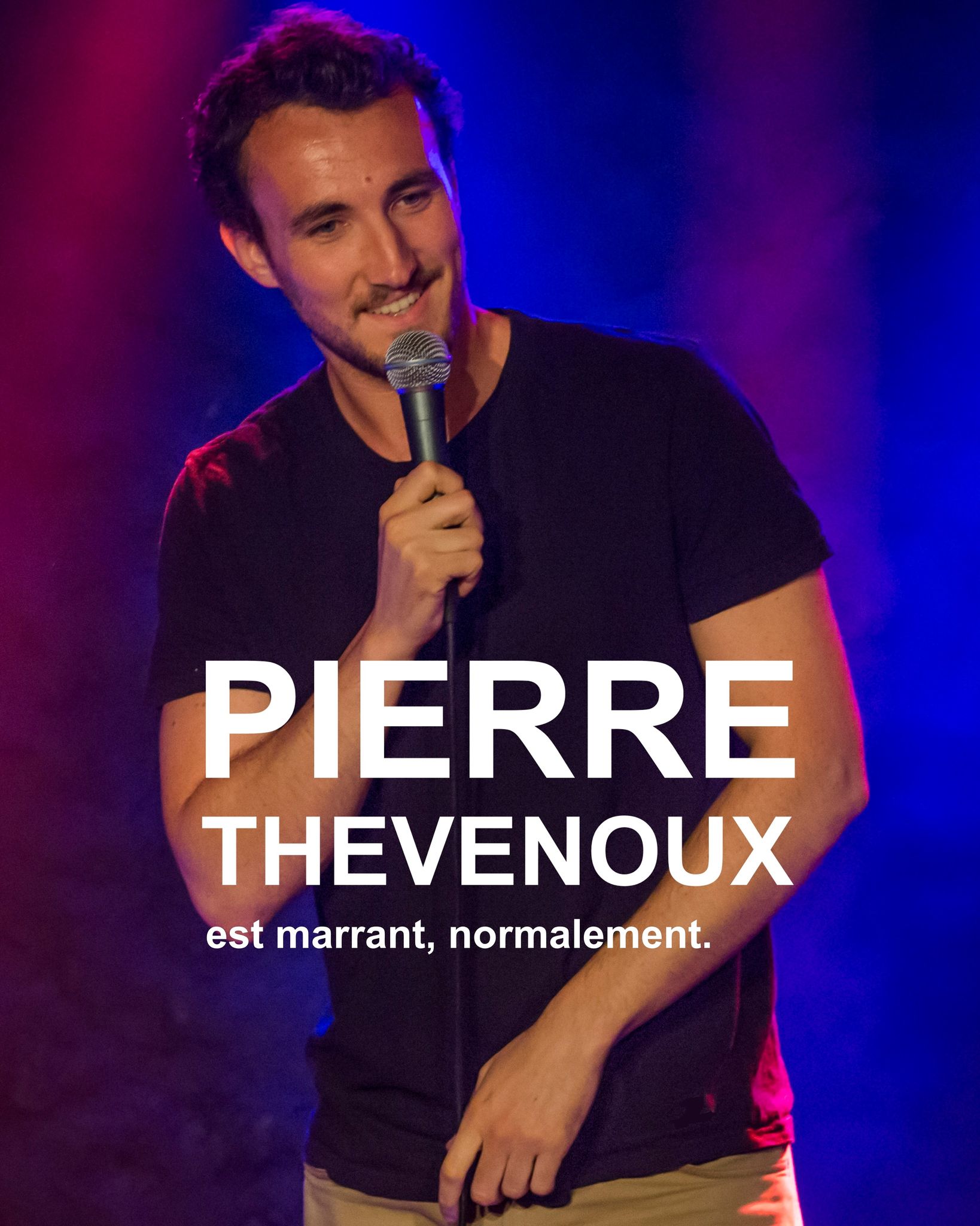 Pierre Thevenoux - One man Show - Stand Up - Marseille - L'Art Dû - 13006