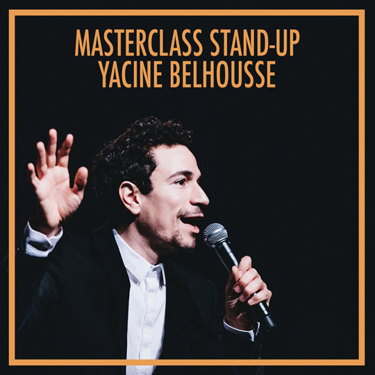 Masterclass-Yacine-Belhousse-Art-Dû-Marseille---Théâtre---Stand-Up---Comedy-Club