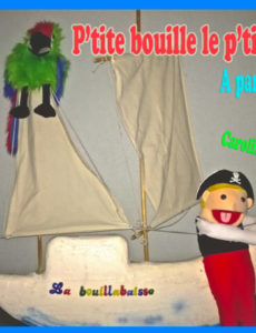 P'Tite-Bouille-le-p'tit-pirate-art du-theatre-marseille-13006-spectacle-enfant-marionnettes-musical