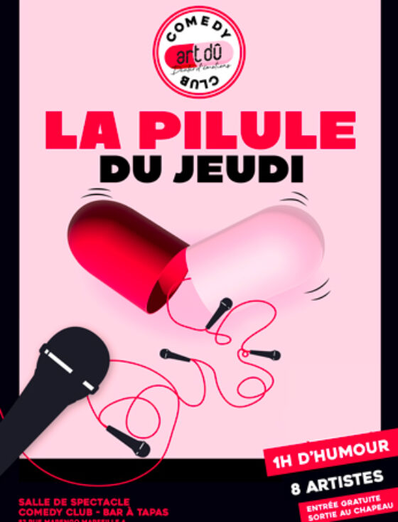 pilule-du-jeudi-comedy-club-theatre-art-dû-marseille-13006