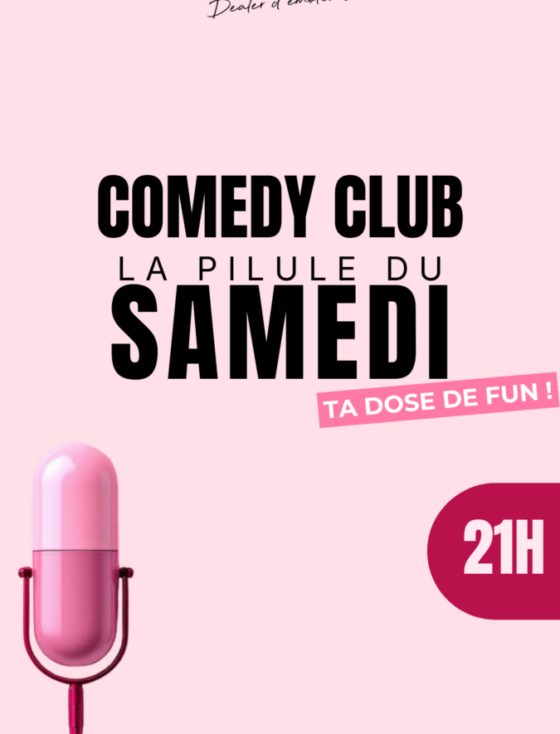 La Pilule - Comedy Club