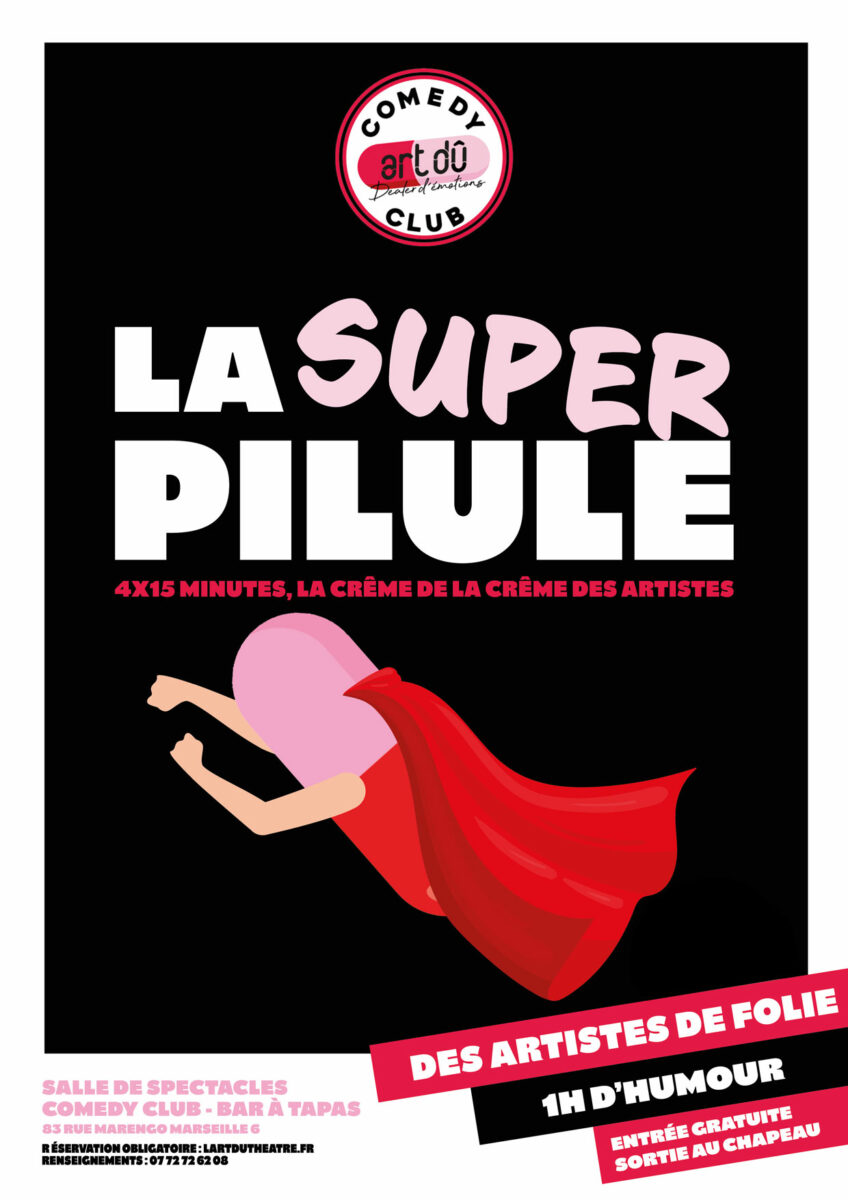 La Super Pilule