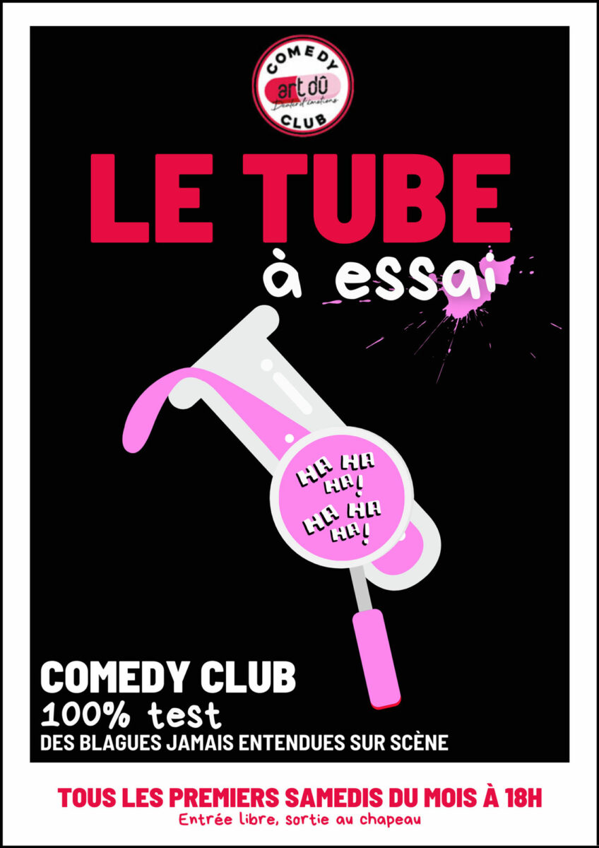 Le tube à essai - Comedy club 100% test