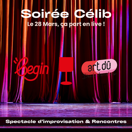 [SOIRÉE CELIB] ÇA PART EN LIVE !