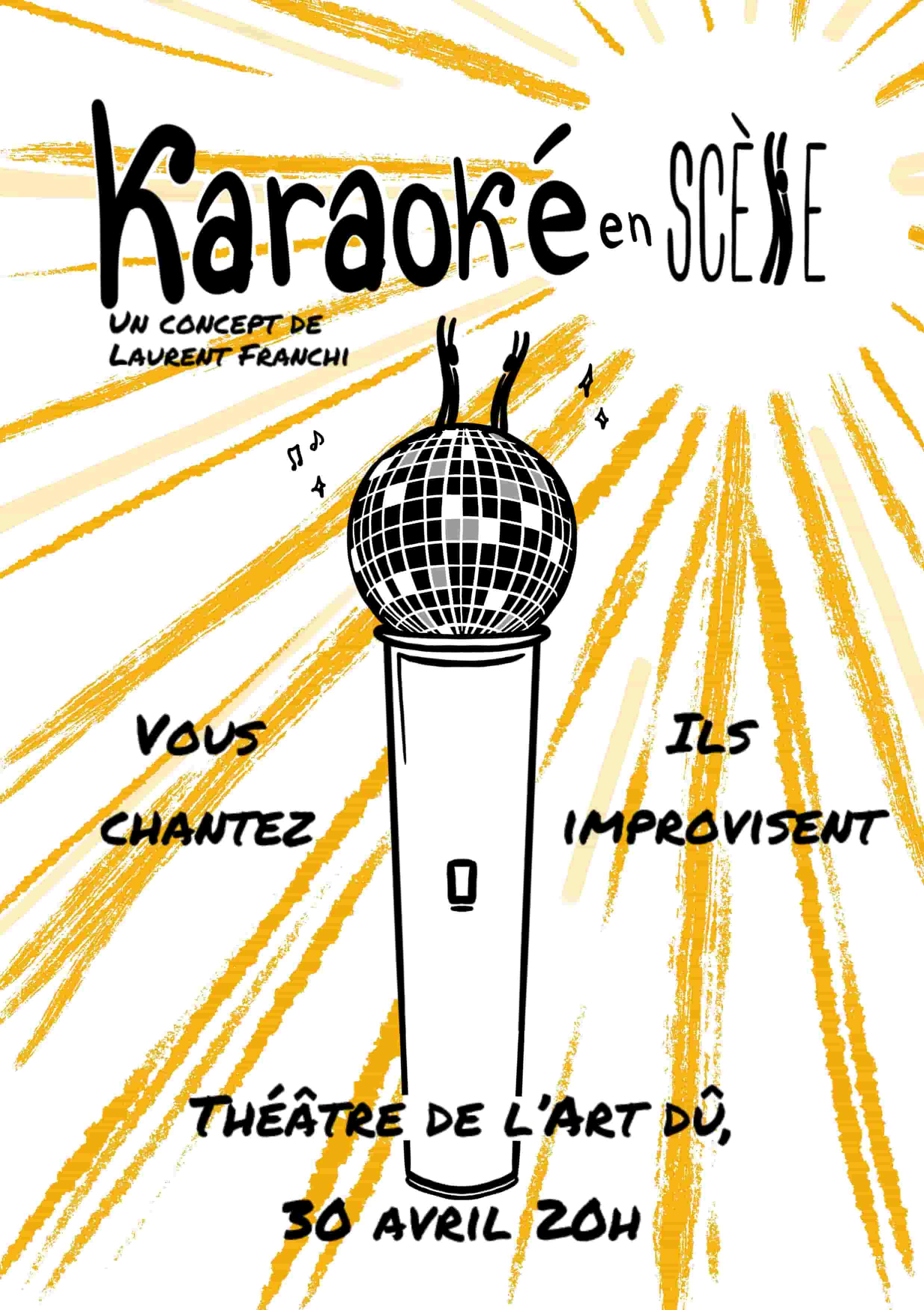 Impro - Karaoké - Art Dû - Theatre -Marseille - Humour - 13006
