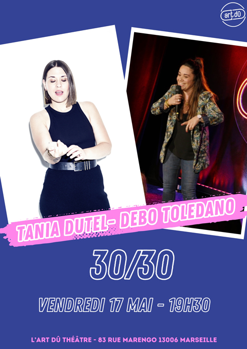 Tania Dutel & Debo Toledano : 30/30