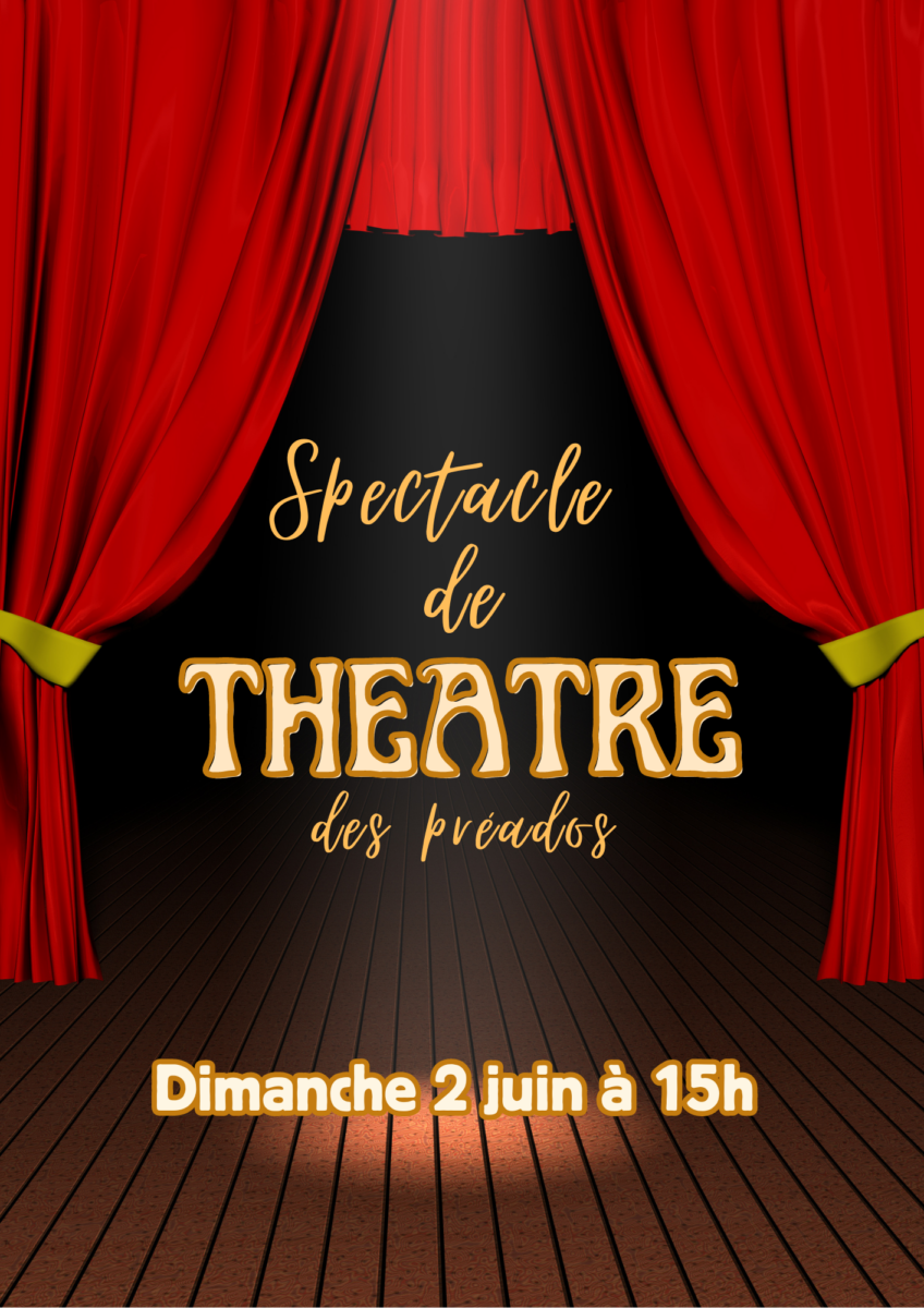 Spectacle de fin d'année théâtre des préados