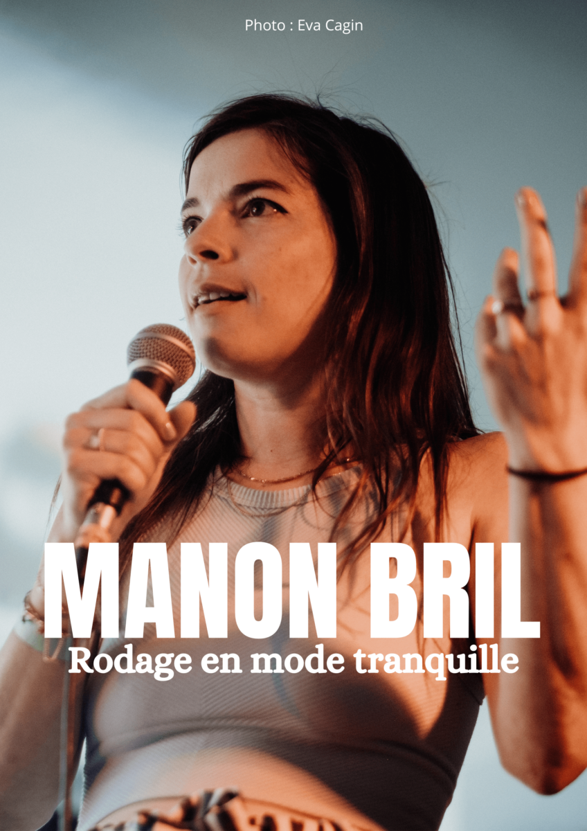 Manon Bril en Rodage en Mode Tranquille