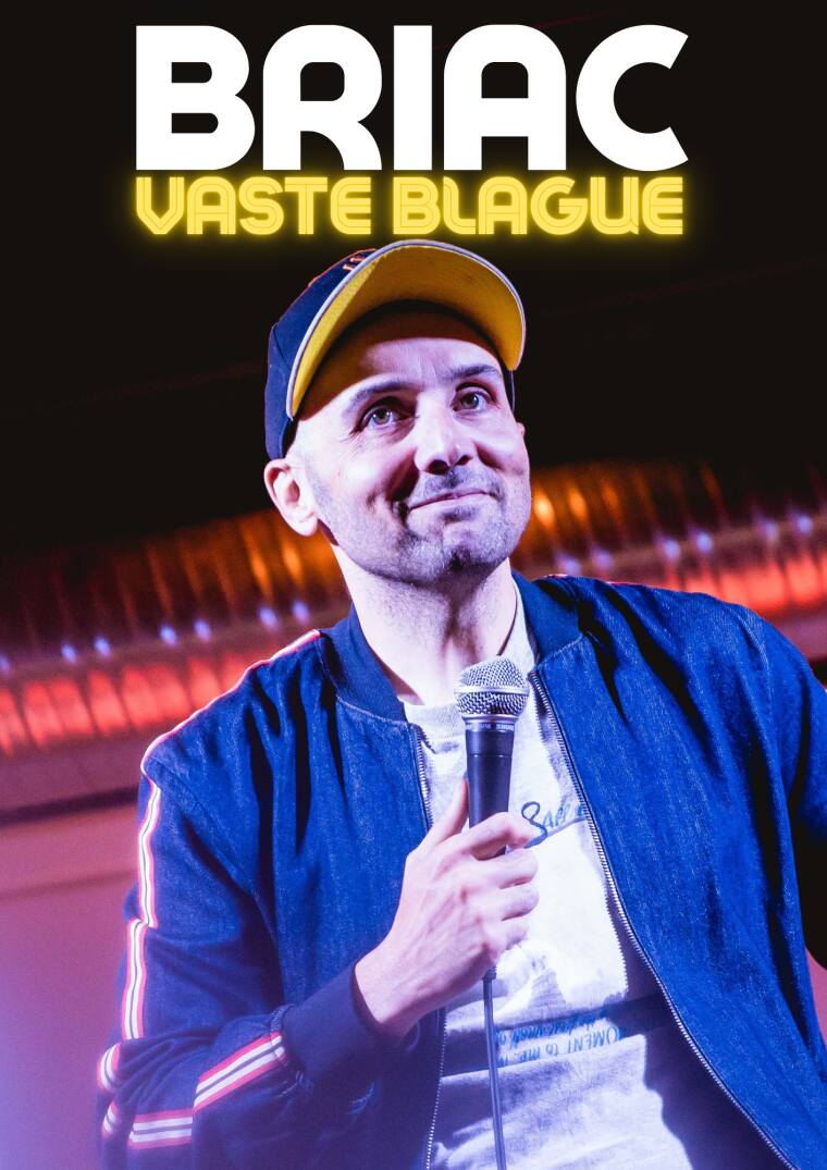 Briac - humour - Marseille - Théâtre - Stand Up - 13006