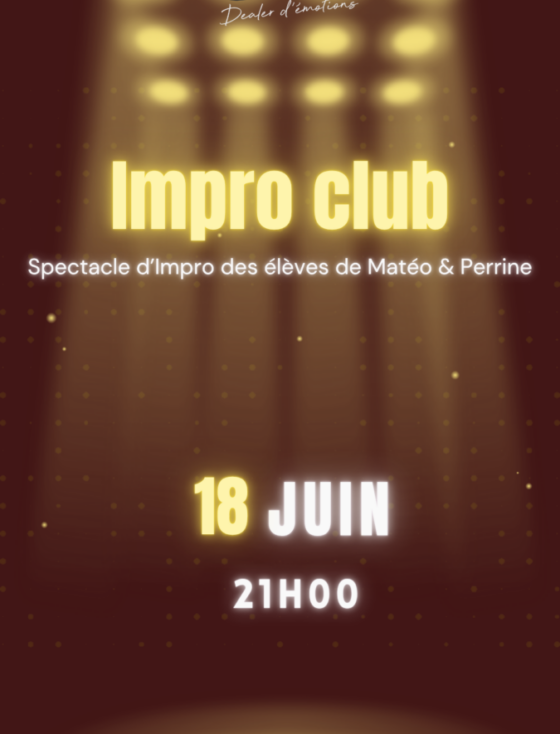 Impro Club - Spectacle d'impro des élèves de Perrine et Matéo