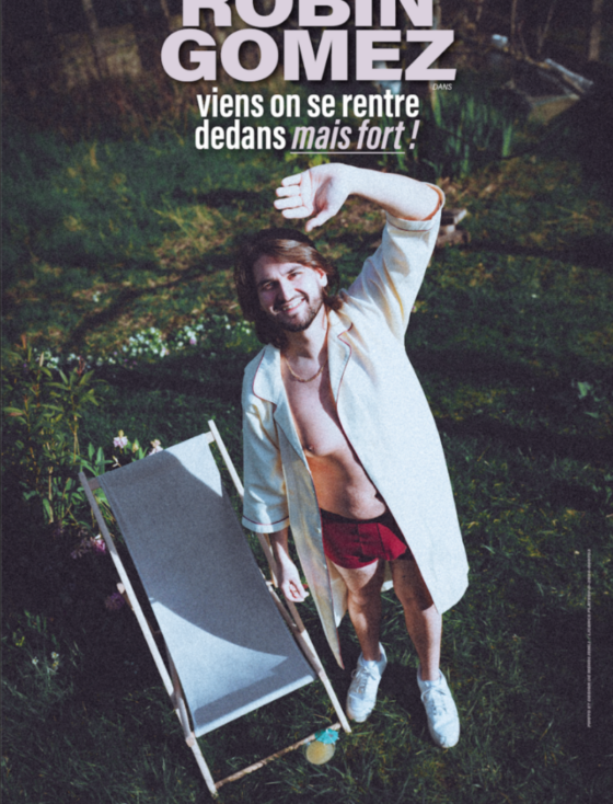 Robin Gomez en Spectacle