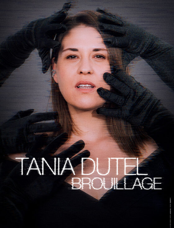 Tania-Dutel-Brouillage-Humour-Nouveau-spectacle-en-rodage-Stand-Up-Marseille-LArt-Du