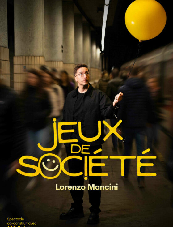 « La société est un grand jeu dont on n’a pas choisi les règles. »