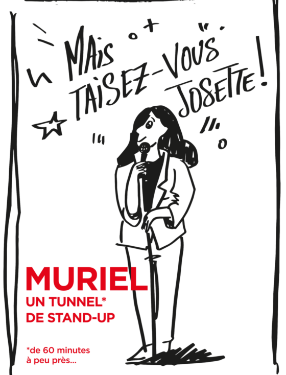 Muriel un tunnel de 60 minutes… ou presque !