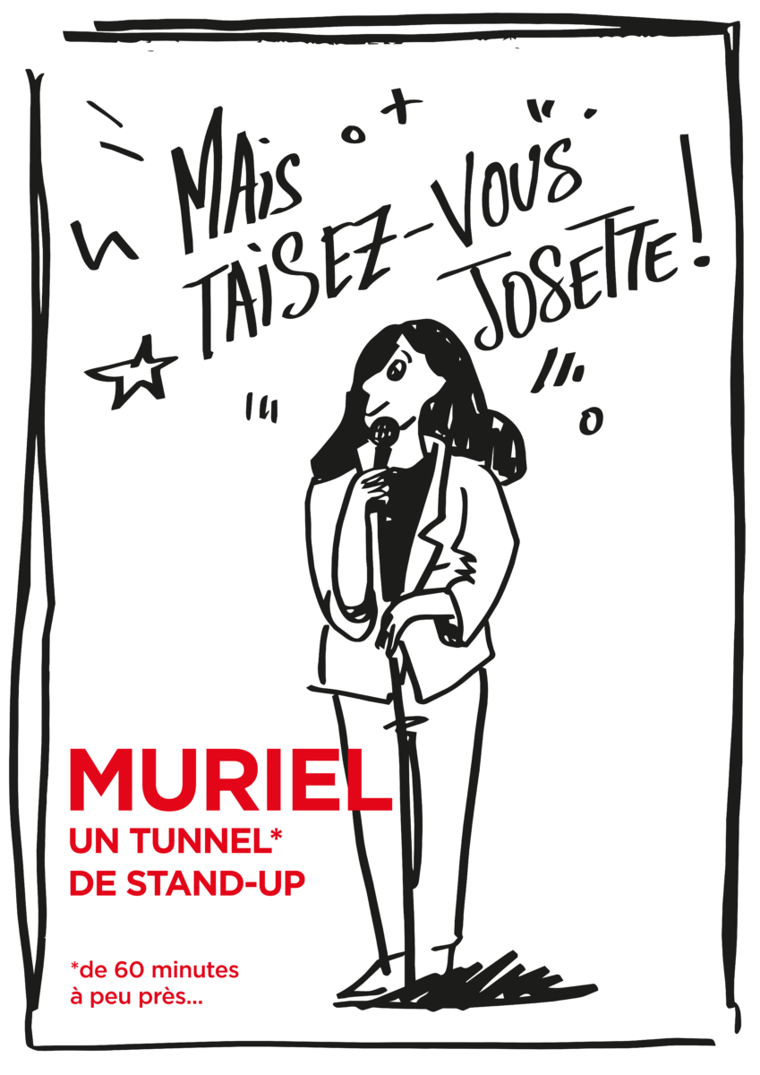 Muriel un tunnel de 60 minutes… ou presque !